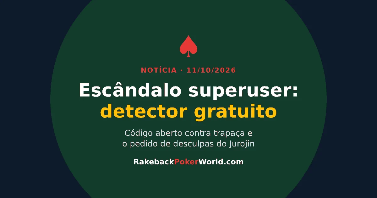 Capa: escândalo superuser no poker online e o detector gratuito de trapaça